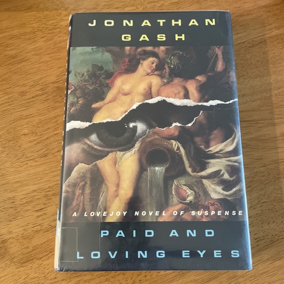 Paid and Loving Eyes by Jonathan Gash 1993, Hardcover Lovejoy Novel Of Suspense - Picture 1 of 8